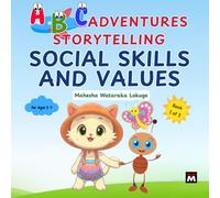 ABC Adventures: Storytelling - 9 children's stories with animals that teach life lessons and values ages 3-7