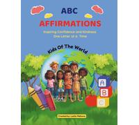 ABC AFFIRMATIONS: KIDS OF THE WORLD