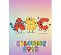 ABC Alphabet Coloring Book: Discover the Joy of Letters