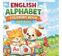 ABC Alphabet Coloring Book for Kids: Fun and Easy Letters A-Z: Learn Letters A-Z with Cute Pictures, Big Shapes, and Simple Coloring Pages for Preschool and Kindergarten Kids