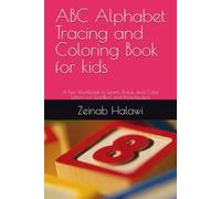 ABC Alphabet Tracing and Coloring Book for kids: A Fun Workbook to Learn, Trace, and Color Letters for Toddlers and Preschoolers