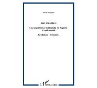 ABC Amazigh Une expérience éditoriale en Algérie (1996-2001) - Réédition - Volume 1 - Smaïl Madjeber - L'harmattan - broché - Essai