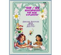 ABC and 123 Adventures for Mini Explorers: Awesome Adventure Book for Kids Aged 4-10!