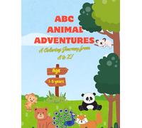 ABC Animal Adventures: A Coloring Journey from A to Z: "Explore, Color, and Learn About Amazing Animals!"
