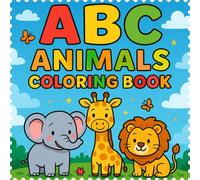 ABC Animal Coloring Book: 52 Fun Coloring Pages of Cute Animals to Learn the Alphabet A-Z Two Animals for Every Letter