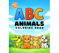 ABC ANIMALS COLORING BOOK: A Fun Alphabet Coloring Book for Kids Ages 3-8