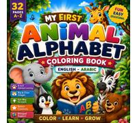 ABC Animals Coloring Book: English • Arabic | Learn the Alphabet with Cute Animals | Ages 3-8