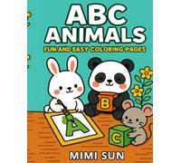 ABC Animals Coloring Book: Fun and easy alphabet learning book for toddlers ages 3-5 with cute animal illustrations - Big A to Z coloring letters
