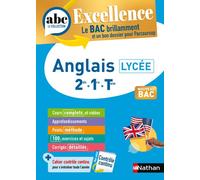 ABC BAC Excellence Anglais 2de, 1re, Term. - Christelle Brouteele-Guille - Nathan - broché - Scolaire / Universitaire