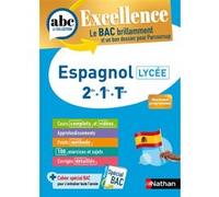ABC BAC Excellence Espagnol 2de, 1re, Term. Antoinette De Jorna (Auteur), Michaël Salaun (Auteur)