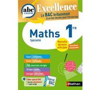 ABC BAC Excellence Maths 1re 2027 Christian Lixi (Auteur), Gérard Chassard (Auteur)