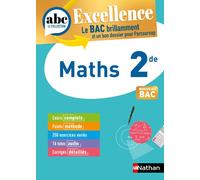 Nathan – Maths 2de – ABC Excellence – Programme de seconde 2025-2026 – Cours & corrigés détaillés
