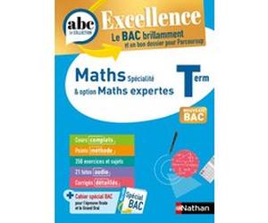 ABC BAC Excellence Maths&Maths Expertes Terminale Christian Lixi (Auteur), Gérard Chassard (Auteur)