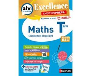 ABC BAC Excellence - Maths prépa ECG/BCPST/BL Term Gérard Chassard (Auteur), Christian Lixi (Auteur)