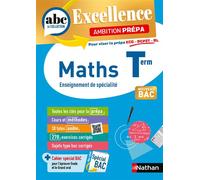 ABC BAC Excellence - Maths prépa ECG/BCPST/BL Term - Gérard Chassard - Nathan - broché - Scolaire / Universitaire