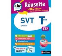ABC BAC Réussite SVT Terminale Claudine Gaston (Auteur), Christian Camara (Auteur)