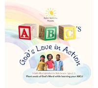 ABC Bible Book: The ABC’s of God’s Love in Action: Christian Alphabet Learning for Toddlers and Preschoolers | Rhyming Bible Truths for Ages 2-5