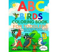 ABC Birds Coloring Book for Toddlers: A-Z Alphabet & Numbers with Birds | Trace Capital & Small Letters| Match, Songs, Color & Fun Birds|(Kids Ages ... | 84+ Fun (Activity Workbook for Kids).