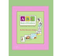 ABC Book of Emotions: AN INTERACTIVE BOOK - "What Am I Feeling?"