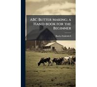 ABC Butter Making; a Hand-book for the Beginner