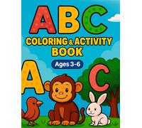 ABC Coloring & Activity Book for Kids Ages 3-6 | A to Z Alphabet Tracing, Letter Recognition, Matching, Coloring & Activities: Learn Letters with ... Activities Perfect for Toddlers, Preschool