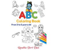 ABC: Coloring Book for 3-5 Year Olds: My First Alphabet Coloring Book: Illustrated from A to Z to Learn Reading and Discover Bhakti