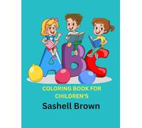 ABC COLORING BOOK FOR CHILDREN'S: ANIMAL FROM AROUND THE WORLD