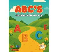 ABC Coloring Book for Kids Ages 3-5 | Fun, Easy to Color & Educational Alphabet Learning Activity Book with Letters A-Z, Objects & Words | Early Learning & Creativity by Kiddies Coloring Books
