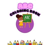 ABC Coloring Book for Kids Ages 3-5: Learn the Alphabet with Cute Photos from A to Z | Fun & Easy Coloring Pages for Toddlers and Preschoolers