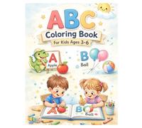 ABC Coloring Book for Kids Ages 3-6: Learn the Alphabet with Fun & Easy Letter Coloring Pages | Preschool Activity Book with ABC Objects for Toddlers & Kindergarten Children
