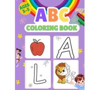 ABC Coloring Book for Kids: Color 111+ Animals, Fruits, Birds, Vehicles Alphabet Coloring Book | Preschool and Toddlers Coloring Book for Kids | ABC Coloring Book for Kids Ages 3-5