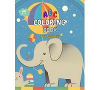 ABC Coloring Book for Kids: Fun Alphabet Learning with Engaging Activities Coloring Book for Toddlers and Preschool Kids for Ages 2 & Up