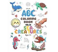 ABC Coloring Book for Kids Vol.10 Sea Creatures: Cute, Large, Clear Illustrations for Learning Letters and Vocabulary