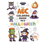 ABC Coloring Book for Kids Vol.12 Halloween: Cute, Large, Clear Illustrations for Learning Letters and Vocabulary