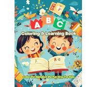 ABC Coloring & Learning Book : Color the Alphabet in a Fun Way for Kids: Word search games and coloring pages, full of creative and educational fun