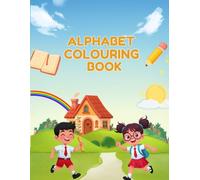 ABC Colouring Book | Fun Learning and Colouring Workbook for Kids Ages 2-5 | Big Alphabet Letters to Colour, Trace, and Recognise | Books for Toddlers & Preschoolers
