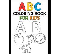 ABC Colouring Books for Kids- Fun Alphabet learning with Big Letters and Cute Pictures: A-Z for early Learnera