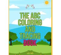 ABC Colouring & Tracing Book: Colour in your favourite letters and trace awesome words!