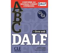 ABC DALF - Niveaux C1/C2 - Livre + CD + Livre-web - Conforme au nouveau format d'épreuves