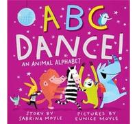ABC Dance by Sabrina Moyle Sabrina Moyle (Auteur)