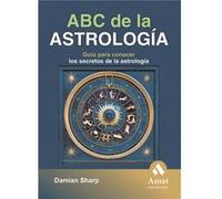 Abc de la astrologia/ ABC of Astrology Damian Sharp (Auteur)