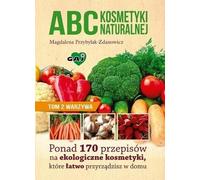 ABC de la cosmétique naturelle Volume 2 légumes (Buch auf Polnisch)