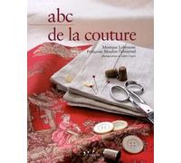 Abc de la couture: Création et techniques