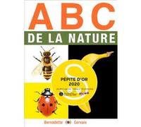 ABC de la nature Bernadette Gervais (Auteur)
