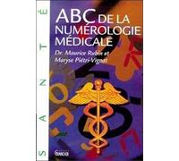 Abc De La Numérologie Médicale