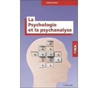 Abc De La Psychologie Et De La Psychanalyse