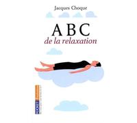 ABC DE LA RELAXATION