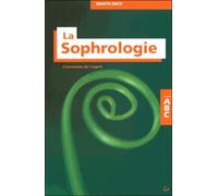 ABC de la sophrologie - L'harmonie de l'esprit