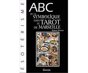 ABC de la symbolique du tarot de Marseille
