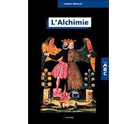 ABC de l'alchimie